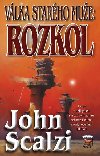 Vlka starho mue: ROZKOL - John Scalzi