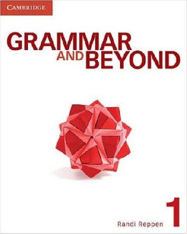 Grammar and Beyond 1 Students Book - Reppen Randi