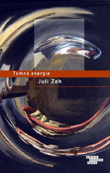Temn energie - Juli Zeh