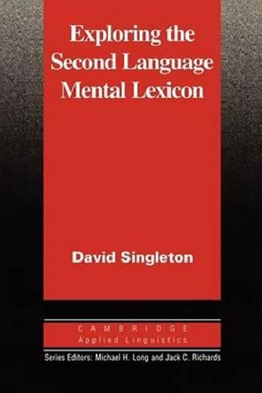 Exploring the Second Language Mental Lexicon - kolektiv autorů