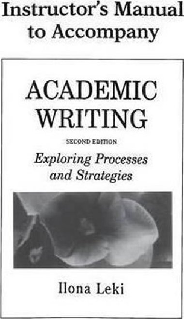 Academic Writing Instructor´s Manual - Leki Ilona