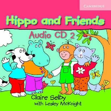 Hippo and Friends 2 Audio CD - Selby Claire