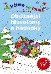 Obtnj hlavolamy a hdanky - Ume se hrou pro pedkolky - neuveden