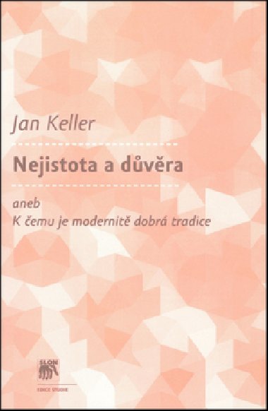 Nejistota a dvra - Jan Keller