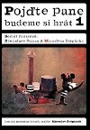 Pojte pane, budeme si hrt 1.- DVD - neuveden