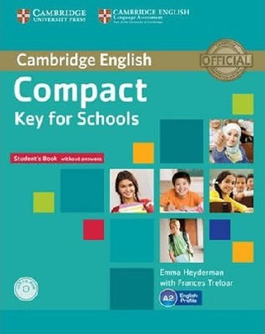 Compact Key for Schools Students Book without Answers with CD-ROM - Heyderman Emma