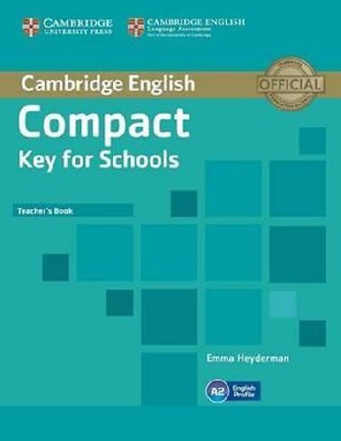 Compact Key for Schools Teacher´s Book - Heyderman Emma