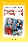 Rozmanitost prody 4, 2. dl - Pracovn listy k uebnici - Marie Gebelov