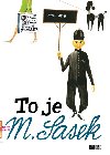 To je M. Sasek - Olga ern,Pavel Ryka,Martin Salisbury