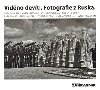 Vidno devti. Fotografie z Ruska - Karel Cudln,Lubomr Kotek,Dana Kyndrov,Josef Moucha,Jindich treit