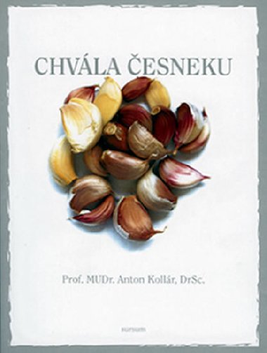 Chvla esneku - Anton Kollr
