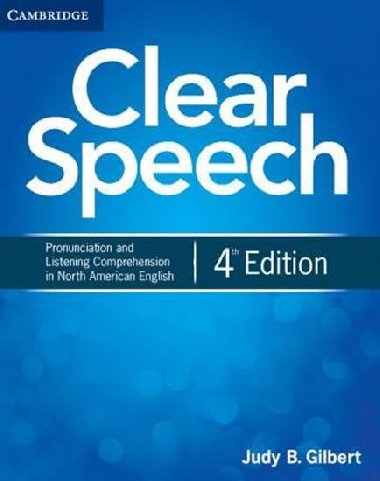 Clear Speech Students Book - Gilbert Judy B.
