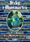 Dvky z Montmartru - Cathy Marie Buchanan