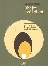 Obejmi svj ivot - Wilfried Nelles