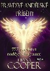 Pravdiv andlsk pbhy - 777 poselstv nadje a inspirace - Diana Cooper