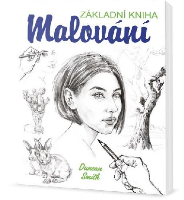 Zkladn kniha malovn - Smith Duncan