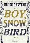 Boy, Snow, Bird - Helen Oyeyemi