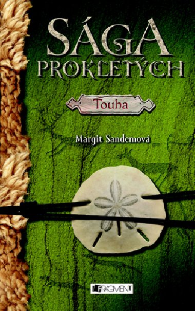 Sga prokletch touha - Margit Sandemo