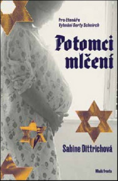 Potomci mlen - Sabine Dittrichov