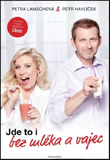 Jde to i bez mlka a vajec - Petr Havlek; Petra Lamschov