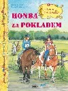 Honba za pokladem - Pbhy ze sedla - Ruth Gellersenov; Melanie Brockampov