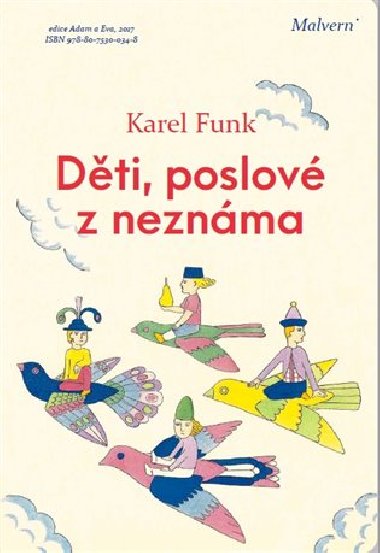 Dti, poslov z neznma - Karel Funk