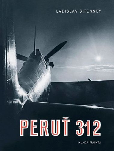 Peruť 312 - Ladislav Sitenský