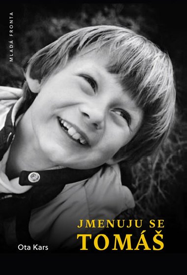 Jmenuju se Tom - Ota Kars