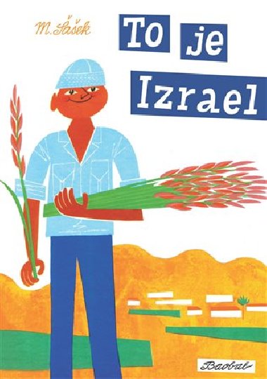 To je Izrael - Miroslav Šašek