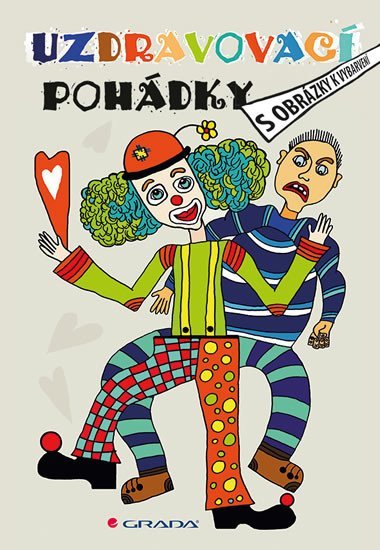 Uzdravovac pohdky s obrzky k vybarven - Michaela Ludvkov