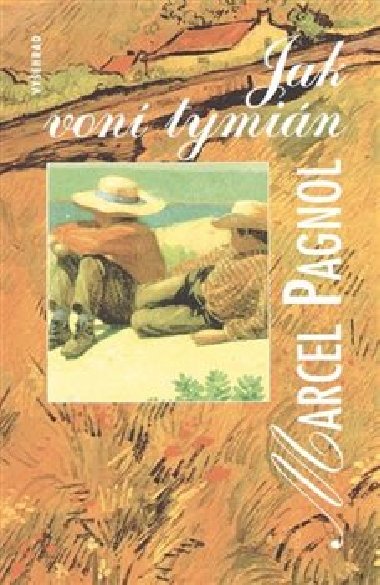 Jak voní tymián - Marcel Pagnol
