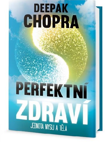 Perfektn zdrav - Deepak Chopra