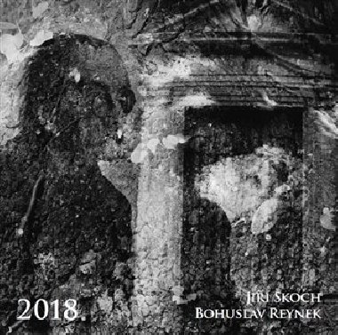 Kalend 2018 - Bohuslav Reynek + Ji koch /nstnn/ - Bohuslav Reynek,Ji koch