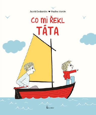Co mi ekl tta - Astrid Desbordes; Pauline Martin