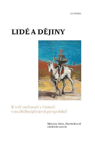 Lidé a dějiny - Miroslav Bárta, Martin Kovář