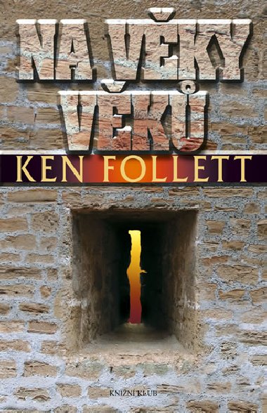 Na vky vk - Ken Follett