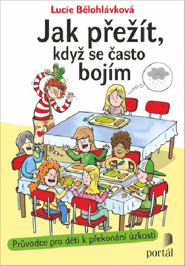 Jak pet, kdy se asto bojm - Lucie Blohlvkov
