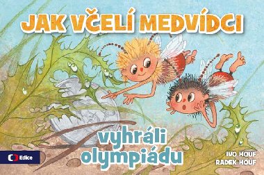 Jak vel medvdci vyhrli olympidu - Radek Houf