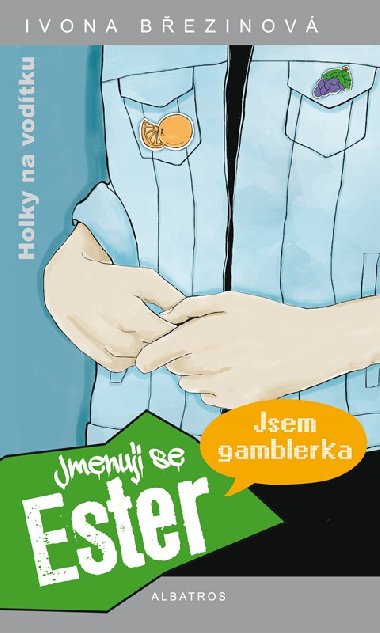 Jmenuji se Ester - Ivona Bezinov