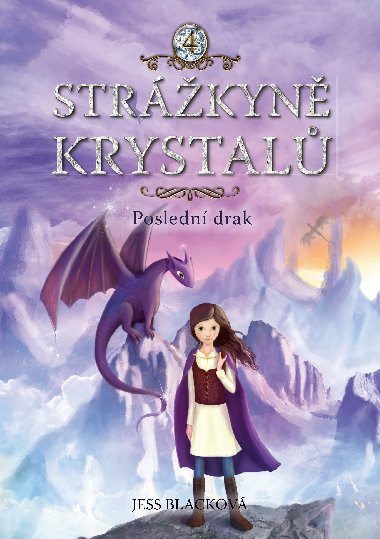 Strkyn krystal: Posledn drak - Jess Blackov