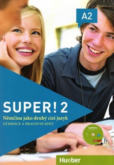 Super! 2 - Nmina jako druh ciz jazyk Uebnice a pracovn seit + CD rove A2 - Hueber