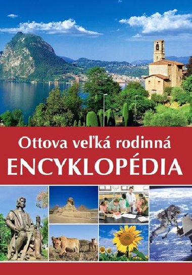 Ottova veľká rodinná encyklopédia - 