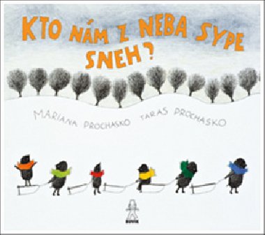 Kto nm z neba sype sneh - Mariana Prochasko; Taras Prochasko