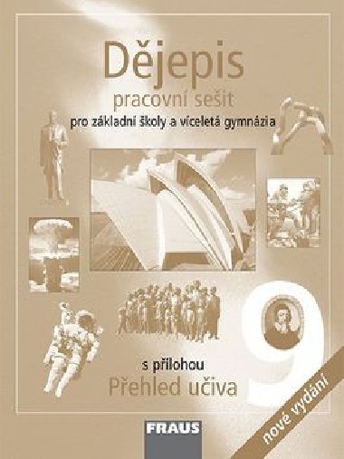 Dějepis 9 pro ZŠ a VG Pracovní sešit - 