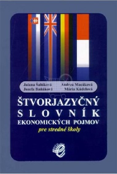 tvorjazyn slovnk ekonomickch pojmov pre stredn koly - Jolana abkov