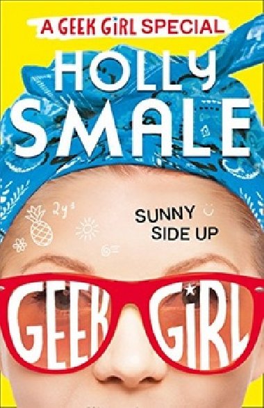 Sunny Side Up - Holly Smale
