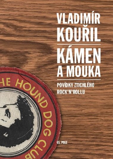 Kmen a mouka - Vladimr Kouil