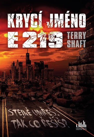 Kryc jmno E219 - Stejn ume, tak co e? - Shaft Terry