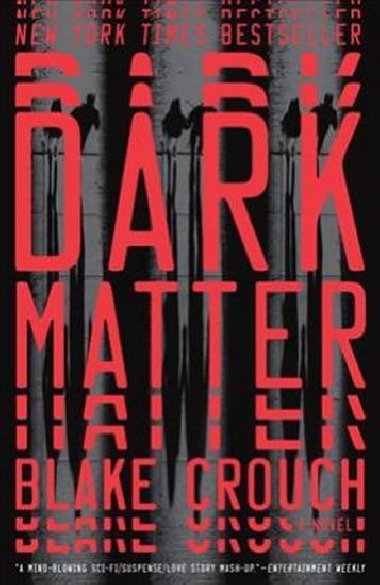 Dark Matter - Crouch Blake