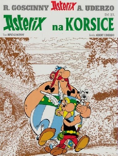 Asterix na korsice - Ren Goscinny; Albert Uderzo